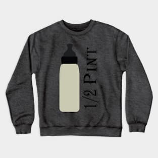 Dad's 1/2 Pint Bottle Crewneck Sweatshirt